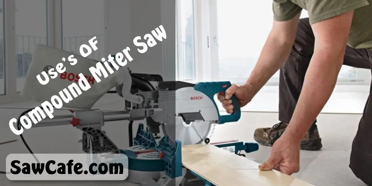 How to Use a Sliding Compound Miter Saw?