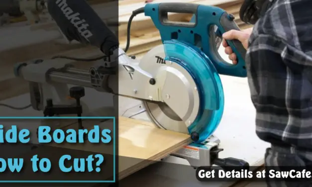 How to Cut Wide Boards with Miter Saw?
