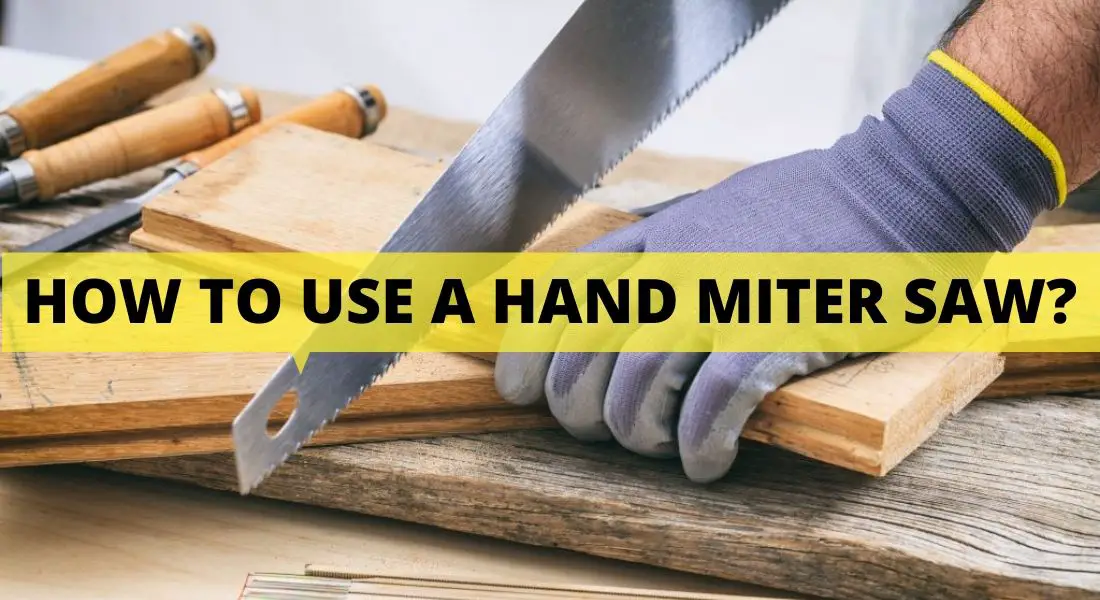 HOW TO USE A HAND MITRE SAW