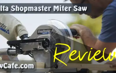 Delta Shopmaster Miter Saw Review – Idea Before Buy