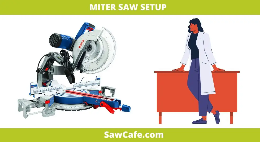 MITER SAW SETUP