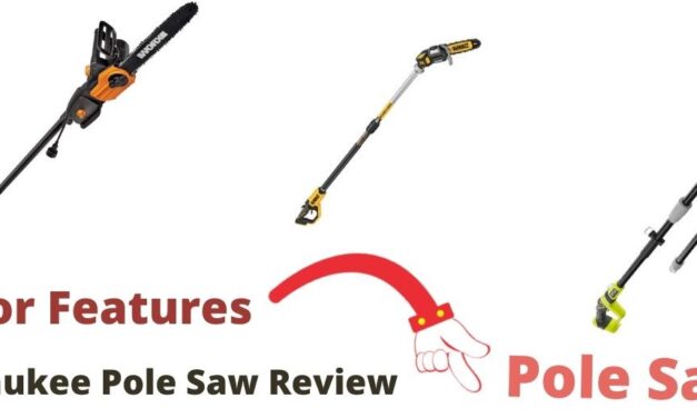 Milwaukee Pole Saw Review | Cordless Pole Saw Milwaukee