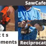 How Many Watts Does a Reciprocating Saw Use?