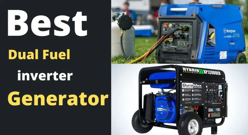 best dual fuel inverter generator for home