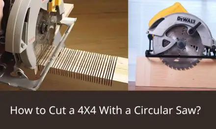How to Cut a 4X4 With a Circular Saw?